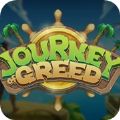 Journey of Greed