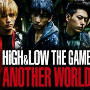 HiGH&LOW THE GAME ANOTHER WORLD